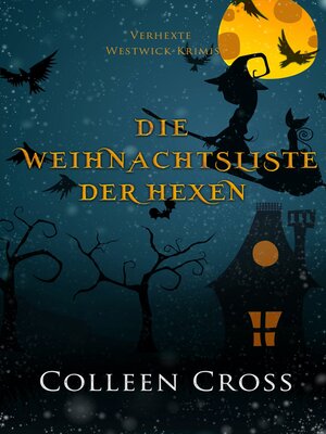 cover image of Die Weihnachtsliste der Hexen